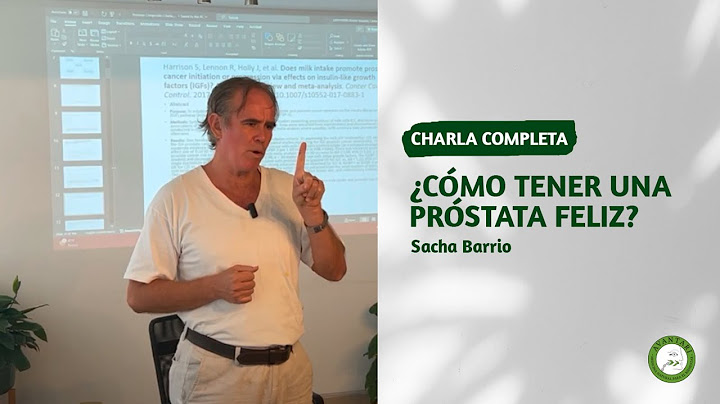 Charla completa sobre la Salud de la Próstata