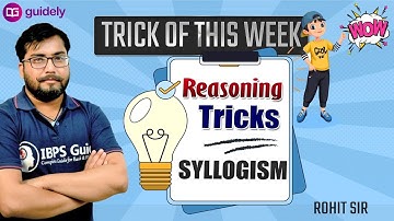 Trick of This Week | Syllogism Reasoning Tricks | Reasoning Tricks by Rohit Sir