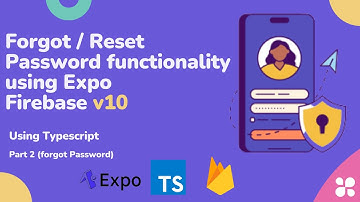 Forget Password | Reset Password? Set New Password? Email Authentication Using Expo - Firebase v10