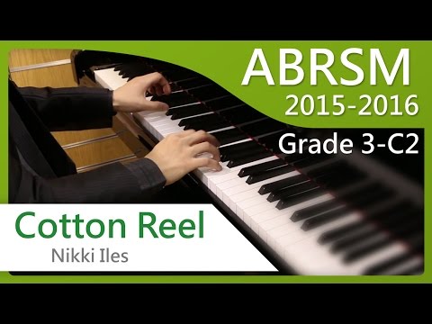 [青苗琴行]-abrsm-piano-2015-2016-grade-3-c2-nikki-iles-cotton-reel