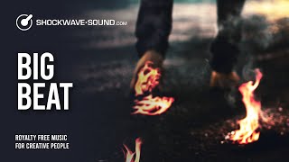 Beat On Fire Big Beat Royalty Free Production ​ Felipe Adorno Vassao ~ Shockwave - Sound