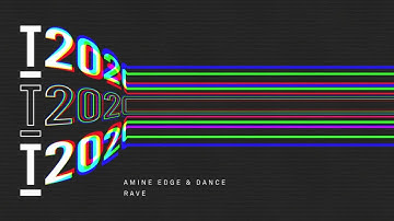 Amine Edge & DANCE - Rave (Extended Mix)