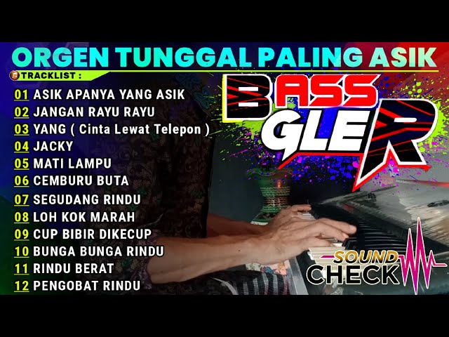 DANGDUT ORGEN TUNGGAL VIRAL 2024 - FULL ALBUM DANGDUT ELECTONE - AUDIO JERNIH ENAK BANGET class=