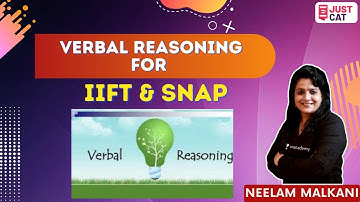 Verbal Reasoning  for IIFT and SNAP | Neelam Malkani