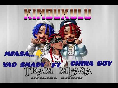 KINDUKULU BY TEAM MFASA FT CHINA BOY