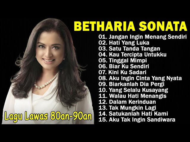 Lagu Terbaik Betharia Sonata || Lagu Pop Nostalgia 80an - 90an | Jangan Ingin Menang Sendiri class=