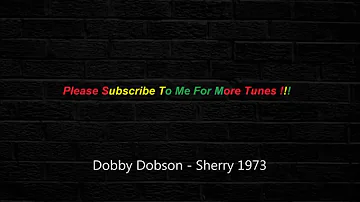 Dobby Dobson - Sherry 1973 [HQ]