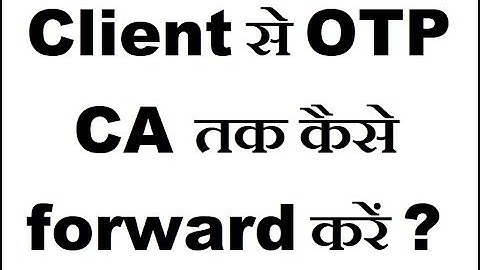 How to forward OTP from clients to CA, Advocate, Tax Consultant |  how to forward mail | TaxSahib