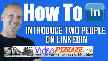 How To Introduce Two People On Linkedin