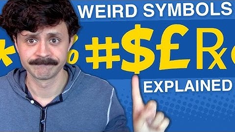 Weird symbols explained! # $ ℞ £