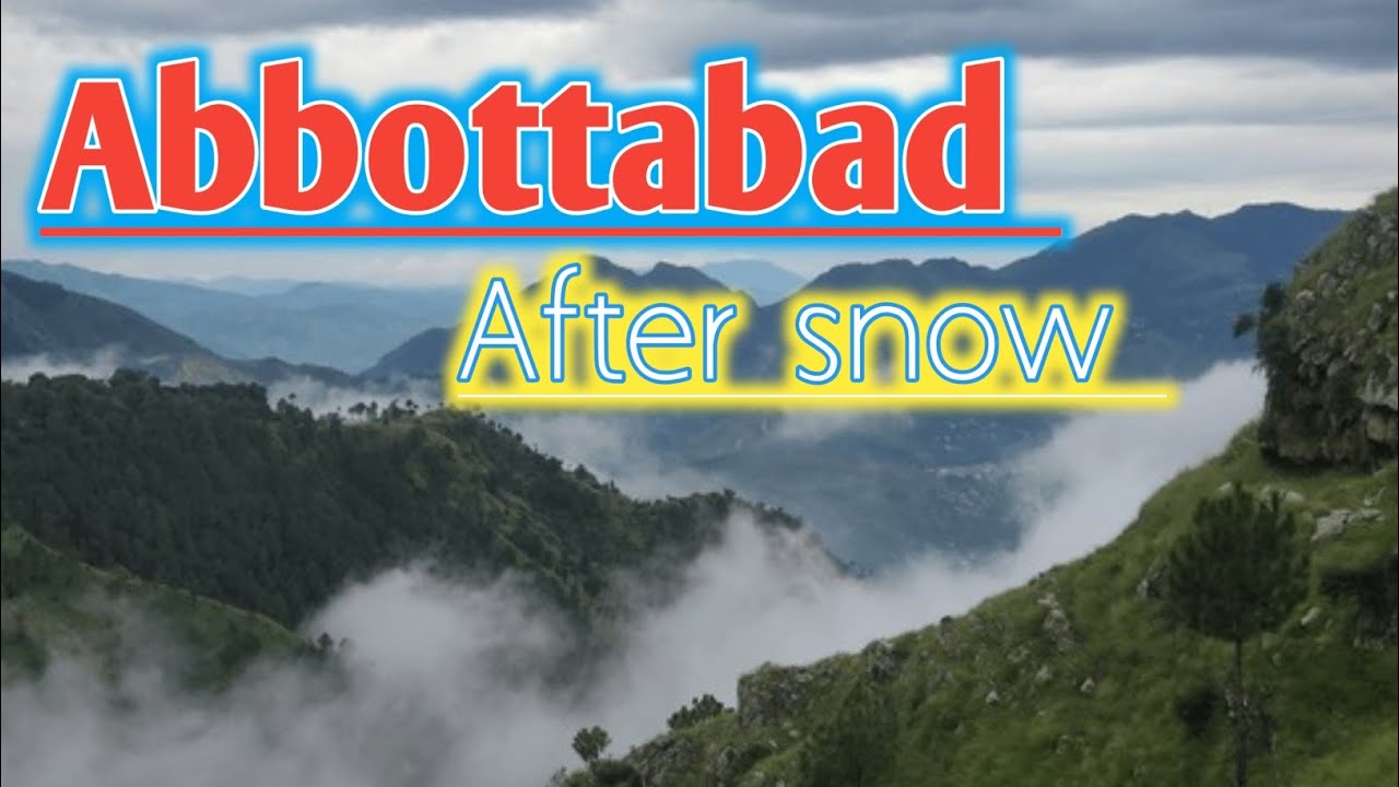 Abbotabad city latest update | after snow | 2026 | 