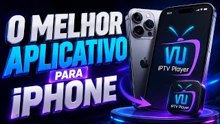 🔥 O MELHOR APP IPTV PARA iPHONE 📱⚡ ASSISTA TUDO SEM TRAVAR!