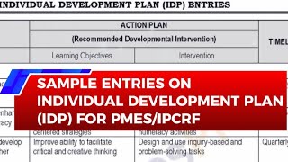 ENTRIES ON INDIVIDUAL DEVELOPMENT PLAN (IDP) PART 4 OF PMES IPCRF OF TEACHERS & MASTER TEACHERS