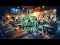 A brief introduction to the Music Industry part 2