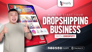 How to Start Your Dropshipping Business with Dropify?