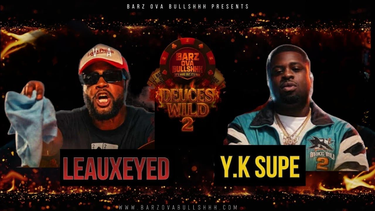 Leauxeyed vs YK Supe