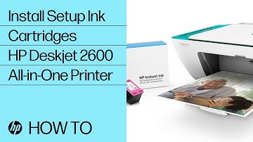 Install Setup Ink Cartridges | HP Deskjet 2600 All-in-One Printer | HP Support