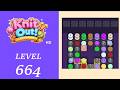 Knit Out - Level 664 Solution Walkthrough | No Boosters used