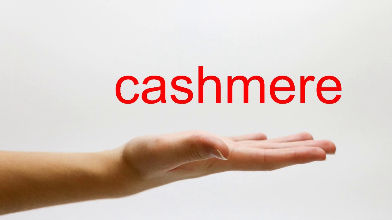How To Pronounce Cashmere - American English