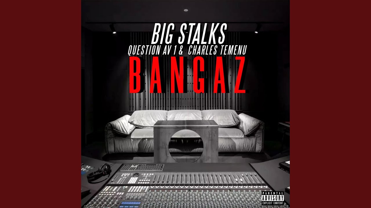 Bangaz (feat. Question AV 1 & Charles Temenu)