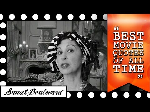 best-movie-quotes-of-all-time---sunset-blvd.-(1950)