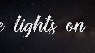 Video voorbeeld van "Lights on  - Citizen Way (Lyric Video)"