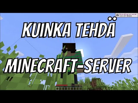 Kuinka tehdä minecraft serveri ilmaiseksi