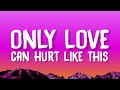 Paloma faith  only love can hurt like this lyrics