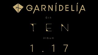 【Teaser】GARNiDELiA 「ーTENー」1月17日アルバム「TEN」発売！