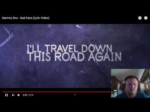 Reaction to Sammy Sno - Sad Face (Lyric Video)