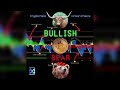 Bullish bear  feat cryptoface   krown chakra official audio