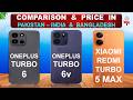 OnePlus Turbo 6 | Turbo 6v | Redmi Turbo 5 Max Full Comparison &amp; Price in Pakistan India &amp; Bang
