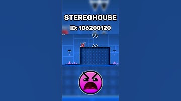 StereoHouse In Geometry Dash!!!