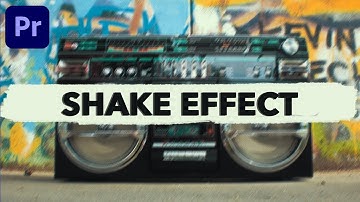How to make SHAKE EFFECT without keyframes in Adobe Premiere Pro?
