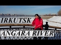 Russia/Irkuts  Angara River Part 23