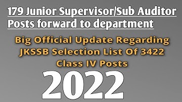 JKSSB class iv 3422 posts forward kar di gayi | 179 Sub Auditor posts forward | Good job jkssb