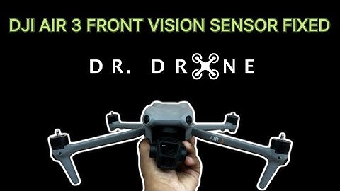 FIX DJI AIR 3 FRONT VISION SENSOR CALIBRATION ERROR | Dr Drone Lucknow |