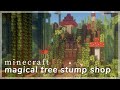 [Minecraft] Magical Tree Stump Shop 🍄⚗️ | Speed Build with CIT Resource Packs