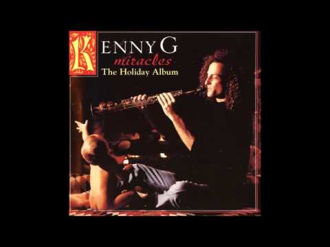Kenny G - Miracles (The Holiday Album).