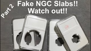 Fake NGC Slabs! What to look for to keep your coins secure.