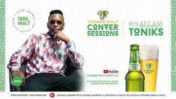 Tusker Malt Conversessions with Allan Toniks (Episode 4)