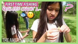 FIRST TIME FISHING!!! KATHLEEN CAUGHT A….. 