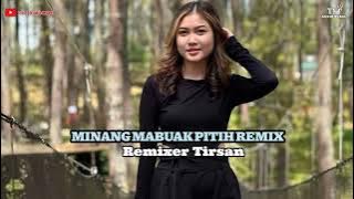 MABUAK PITIH REMIX - Lagu joget Minang Terbaru 2024 - From Remixer Tirsan Audio Busel