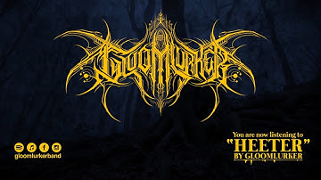 GLOOMLURKER - HEETER [DEBUT SINGLE] (2023) SW EXCLUSIVE