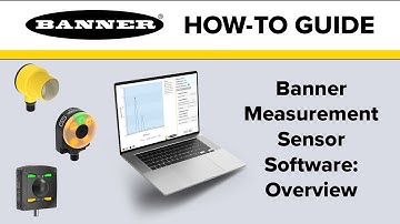 Banner Measurement Sensor Software Overview