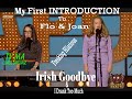 Flo &amp; Joan Hilarious comedy duo. My REACTION to Irish Goodbye &amp; I Drank to Much