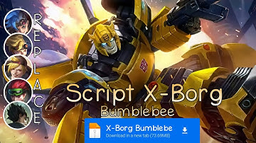 Script Skin X Borg Transformers - Bumblebee No Password | Full Effect Voice | Patch Terbaru