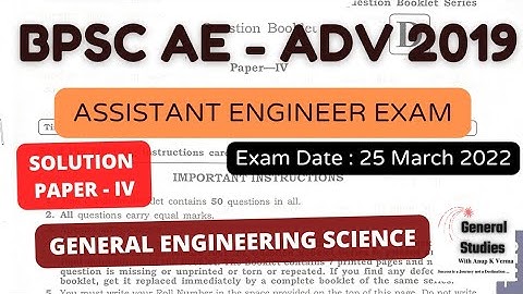 BPSC AE | GENERAL ENGINEERING | Adv 02/03/04 - 2019 | Paper - IV | Solution