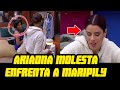 Ariadna molesta enfrenta a maripily  la casa de los famosos en vivo