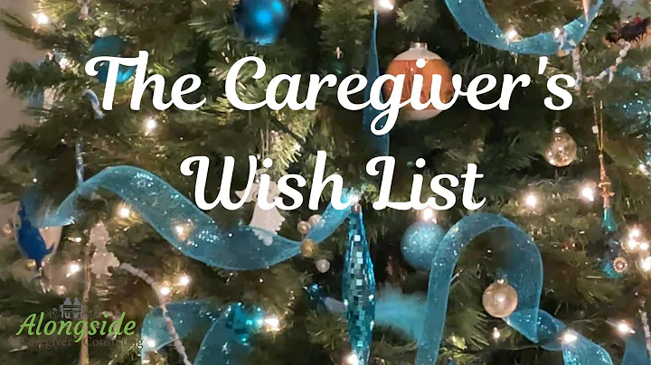 The Caregiver's Wishlist 2021